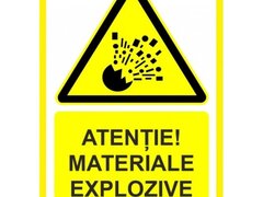 Placuta atentie materiale explozive