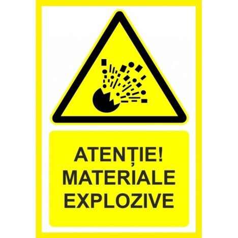 Placuta atentie materiale explozive